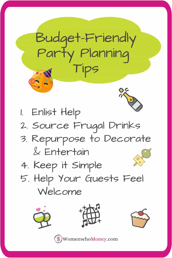 10 Tips for Planning a Frugal Budget Party Step 4: Plan the Menu