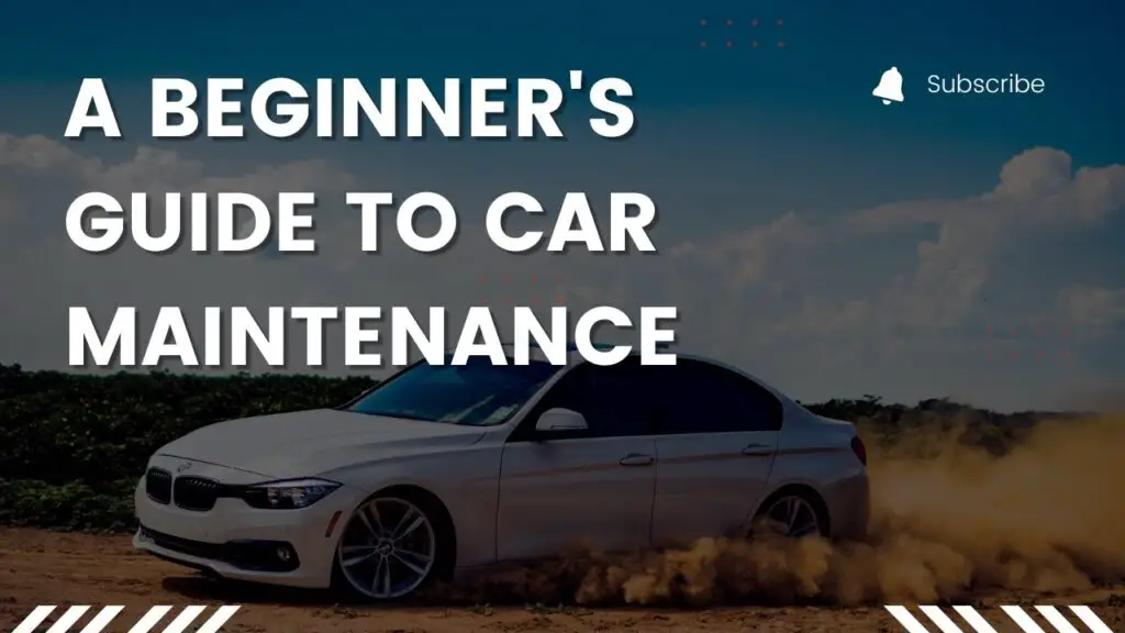 Frugal Car Maintenance: A Beginners Guide Introduction