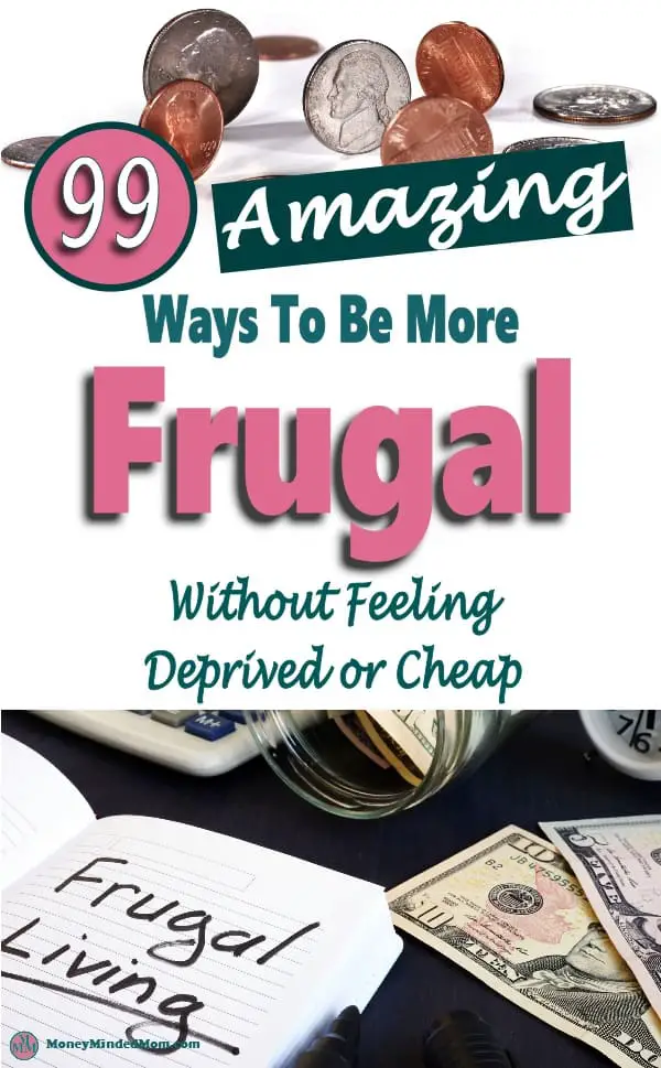 10 Tips for Living Frugally without Feeling Deprived