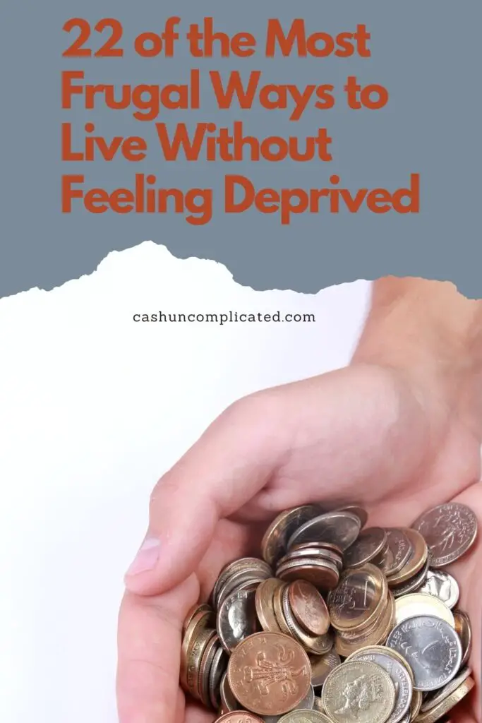 10 Tips for Living Frugally without Feeling Deprived