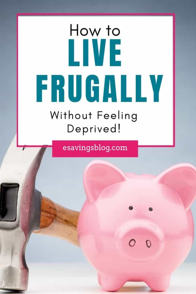 10 Tips for Living Frugally without Feeling Deprived