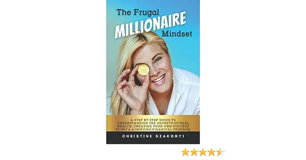 The Frugal Millionaires Path to Success