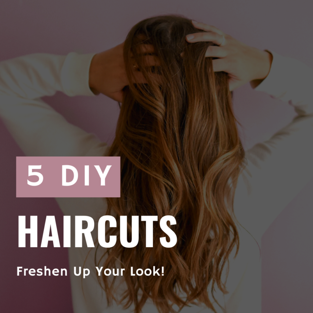 The Ultimate Guide to DIY Haircuts and Beauty Treatments