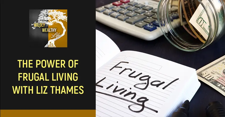 The Power of Frugal Living